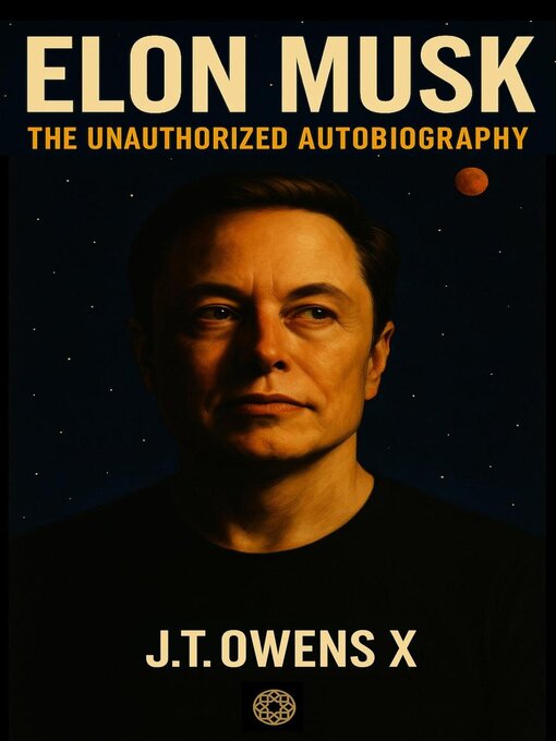 Title details for Elon Musk by J.T. Owens X - Available